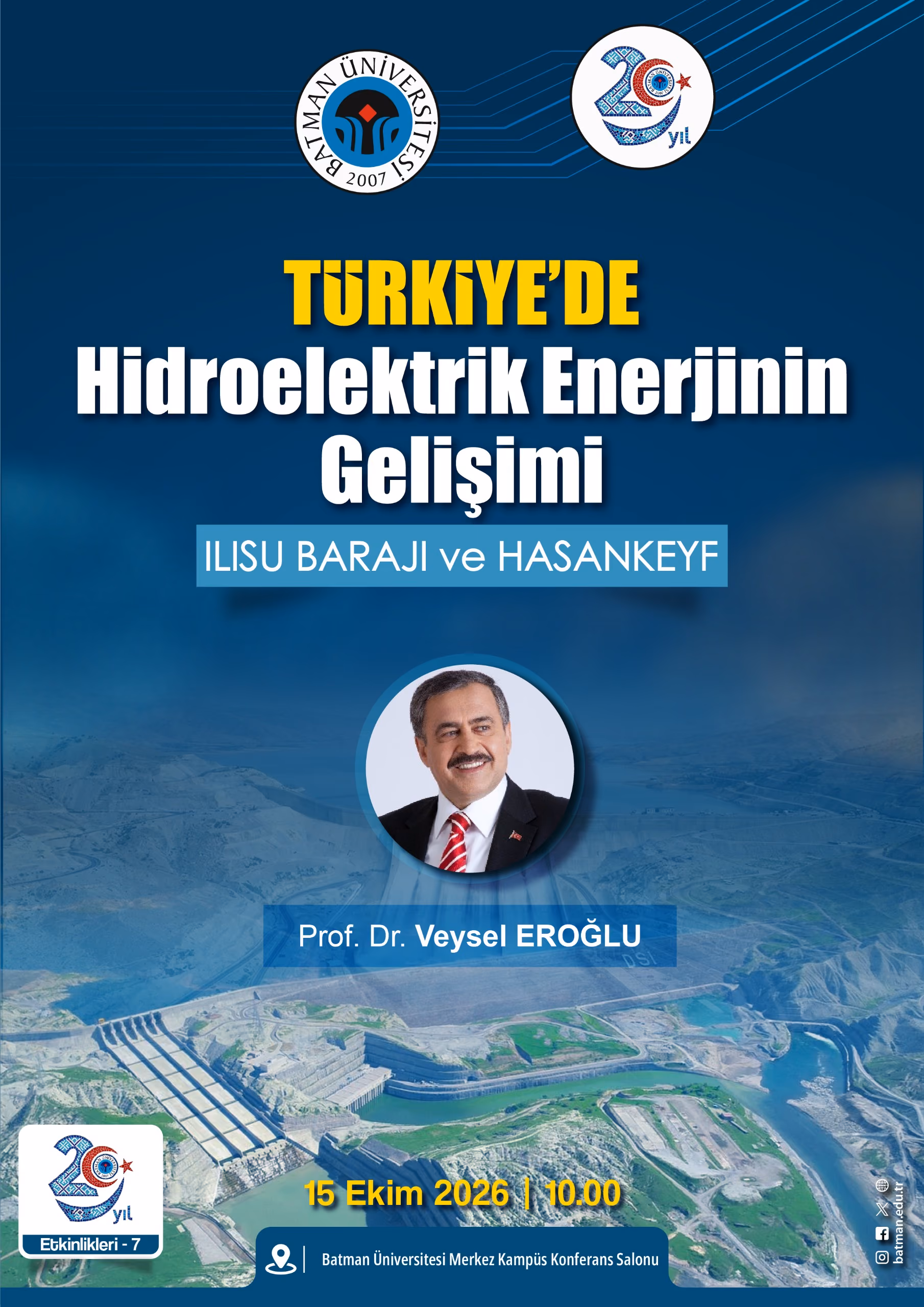 ESKİ BAKAN EROĞLU BATMAN’A GELİYOR