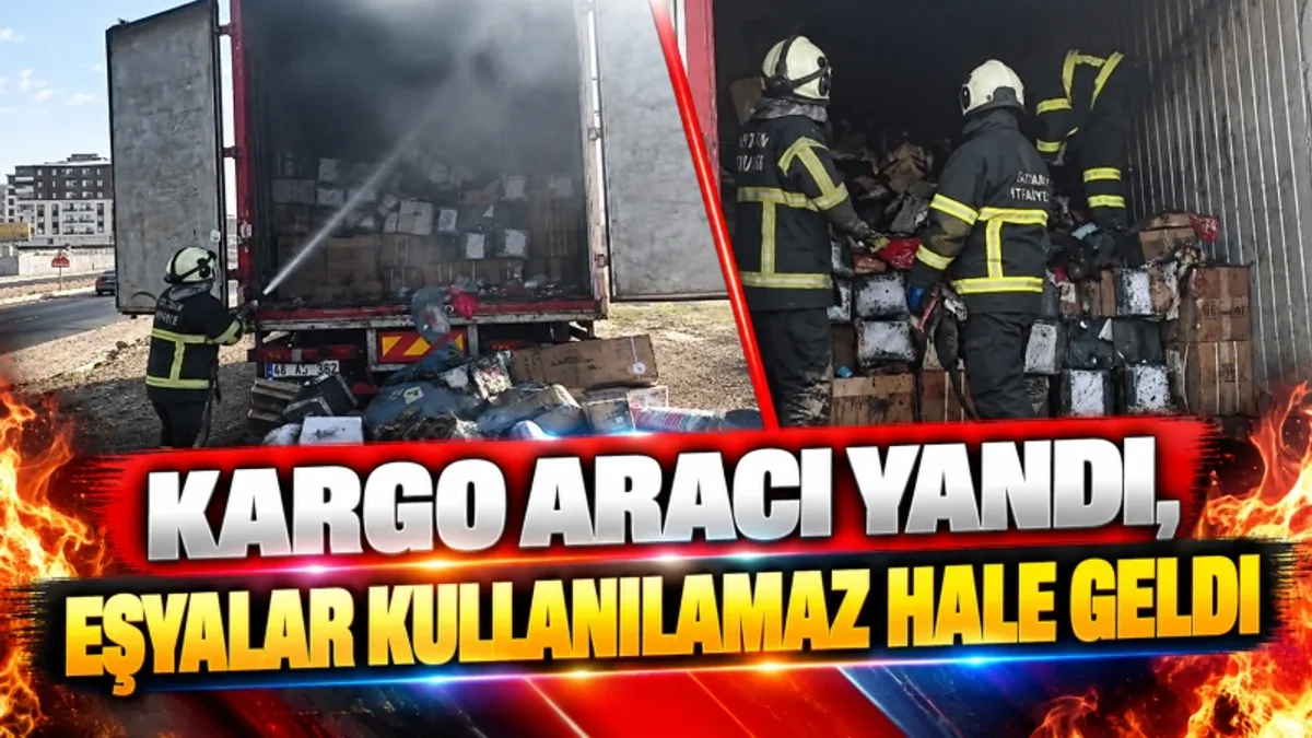KARGO ARACI YANDI, EŞYALAR KULLANILAMAZ HALE GELDİ
