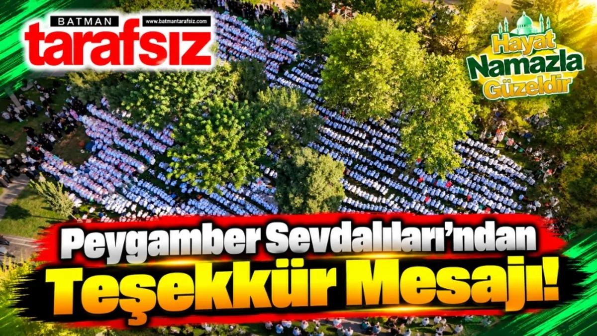 Peygamber Sevdalıları’ndan Teşekkür Mesajı!
