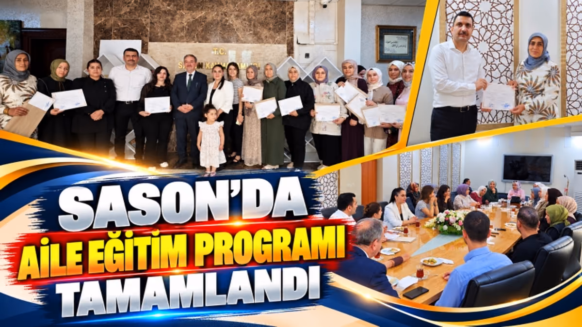SASON’DA AİLE EĞİTİM PROGRAMI TAMAMLANDI