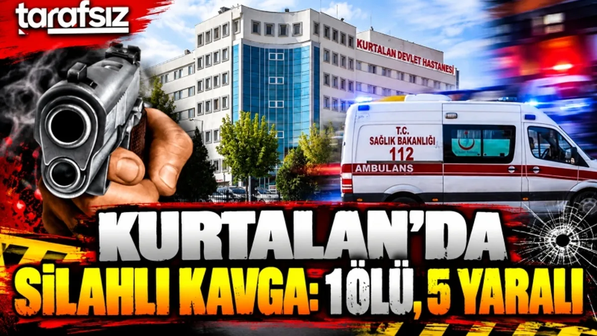 KURTALAN’DA SİLAHLI KAVGA: 1 ÖLÜ, 5 YARALI