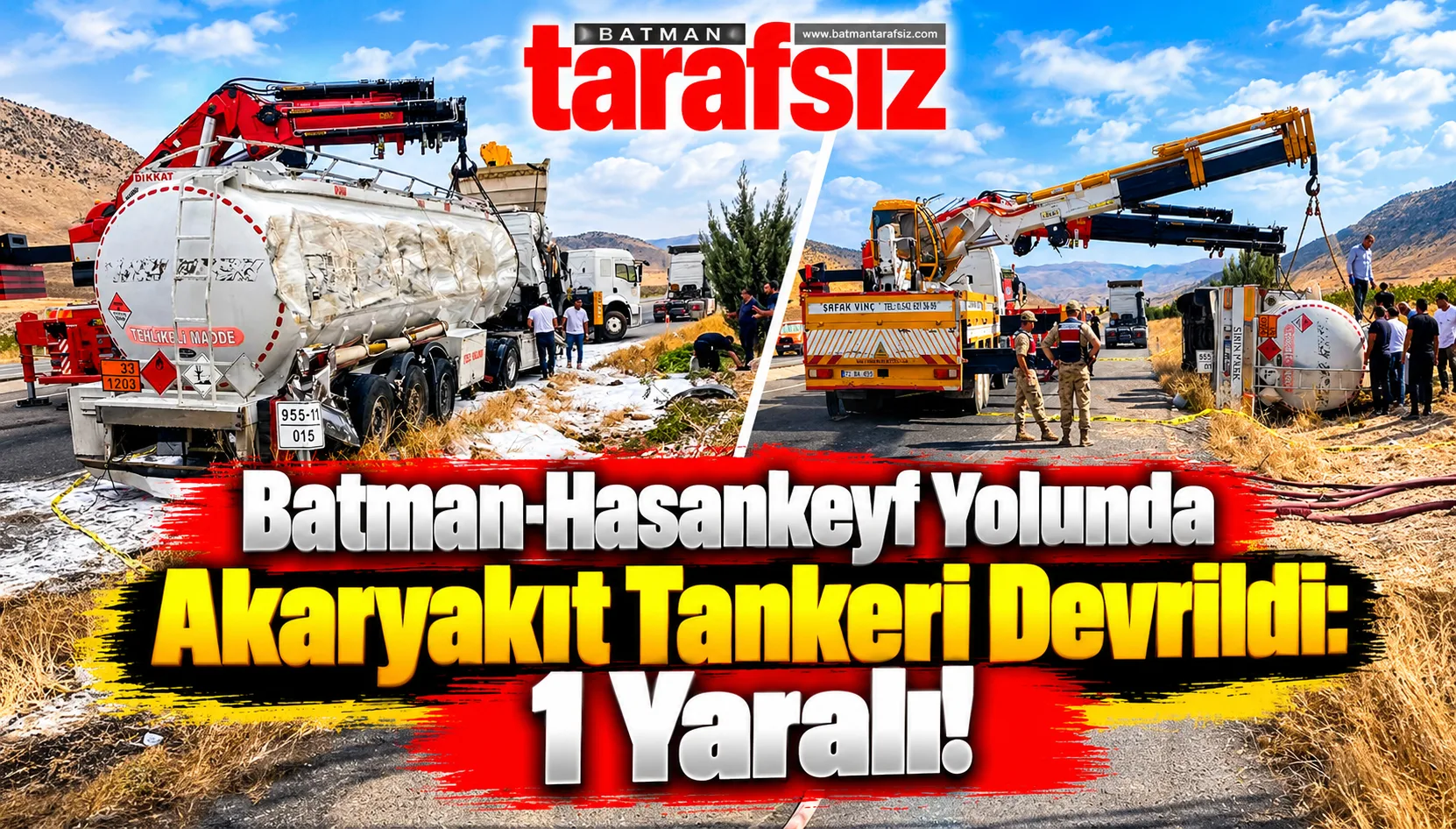 Batman-Hasankeyf Yolunda Akaryakıt Tankeri Devrildi: 1 Yaralı!