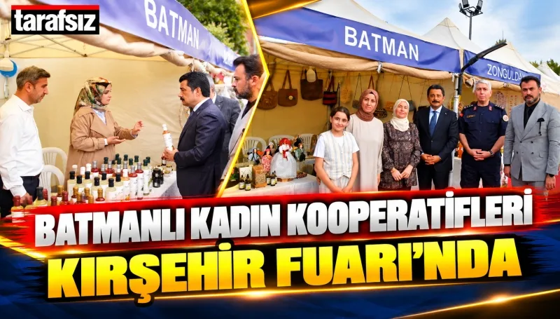 BATMANLI KADIN KOOPERATİFLERİ KIRŞEHİR FUARI’NDA