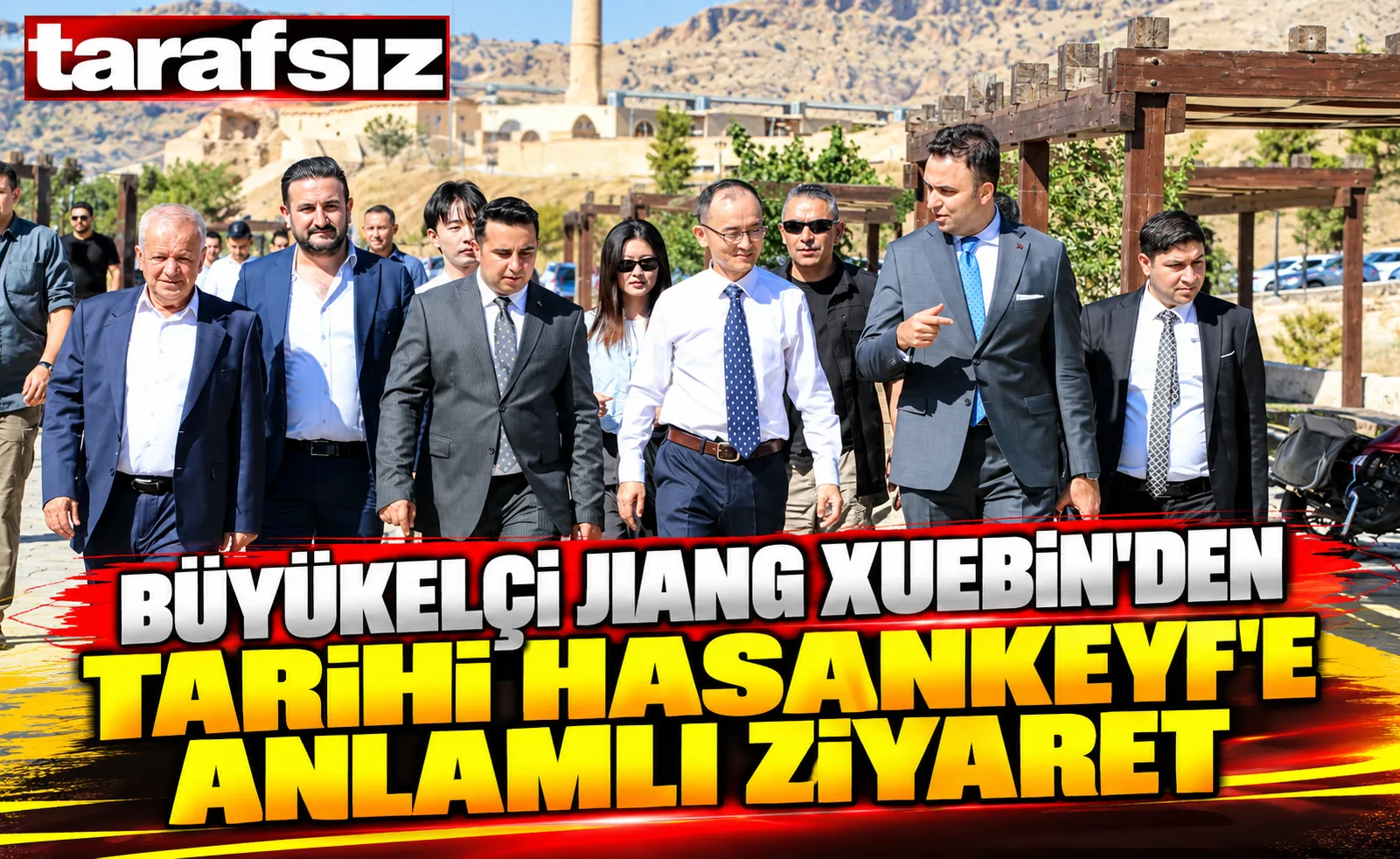 Büyükelçi Jiang Xuebin’den Tarihi Hasankeyf’e Anlamlı Ziyaret