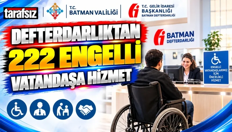 DEFTERDARLIKTAN 222 ENGELLİ VATANDAŞA HİZMET