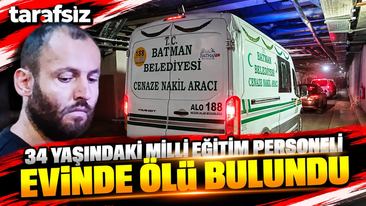 34 YAŞINDAKİ MİLLİ EĞİTİM PERSONELİ EVİNDE ÖLÜ BULUNDU