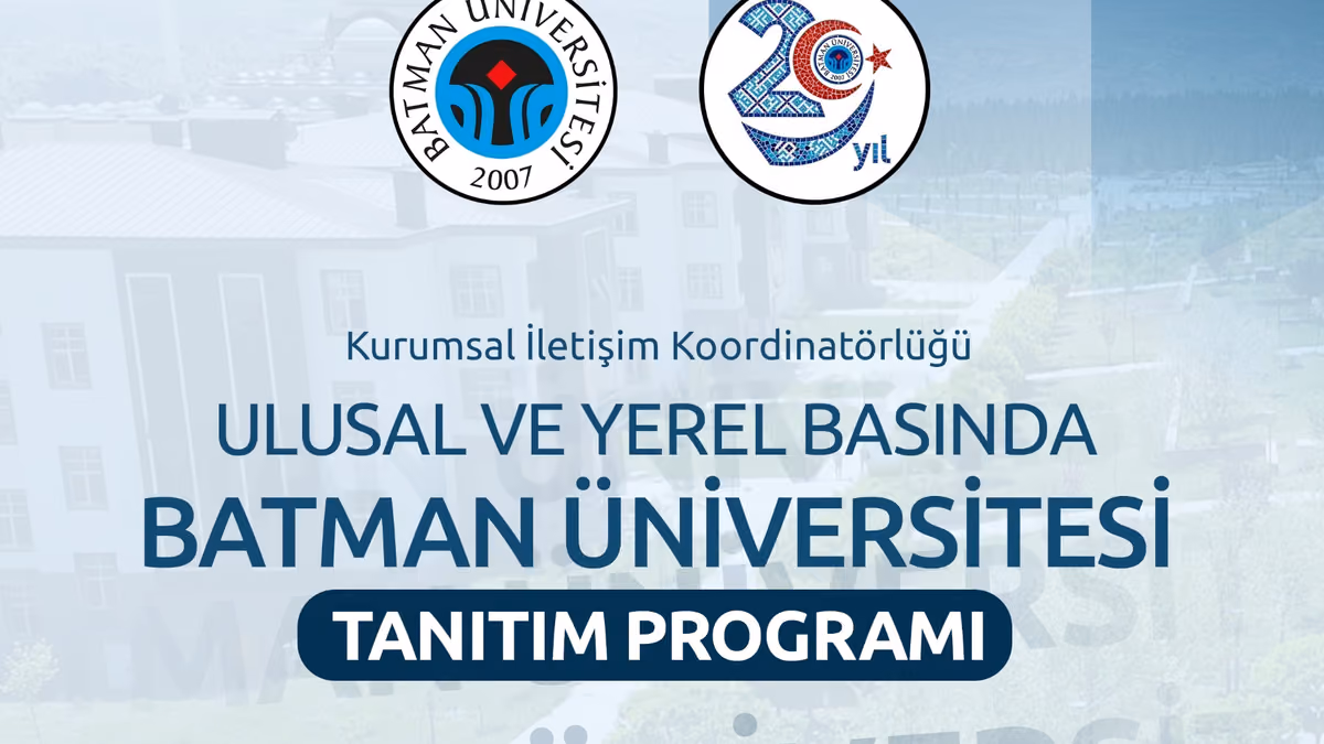 BATMAN ÜNİVERSİTESİ BASIN TEMSİLCİLERİNİ BULUŞTURACAK