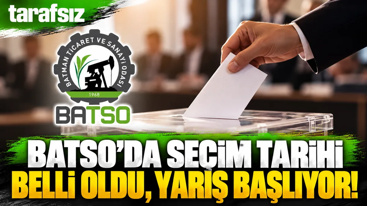 BATSO’DA SEÇİM TARİHİ BELLİ OLDU, YARIŞ BAŞLIYOR!