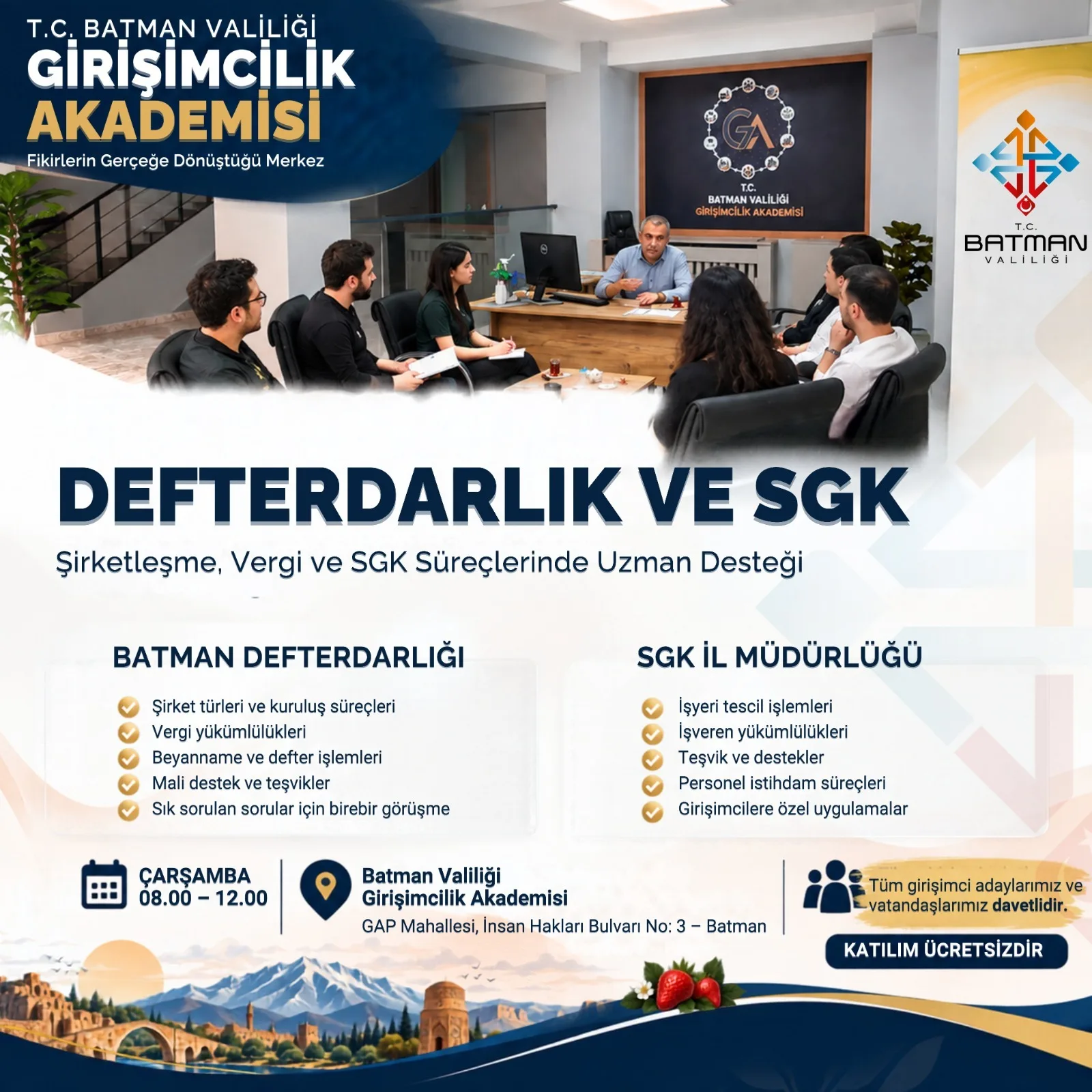 GİRİŞİMCİLER DEFTERDARLIK VE SGK UZMANLARIYLA BULUŞACAK