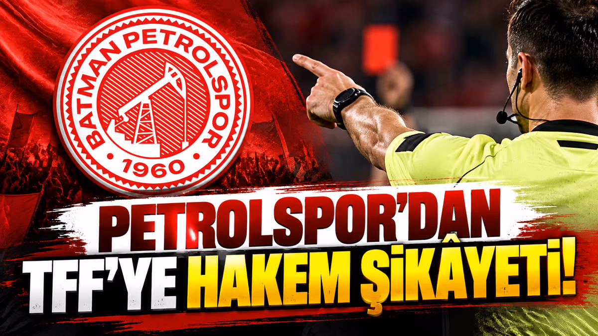 PETROLSPOR’DAN TFF’YE HAKEM ŞİKÂYETİ!