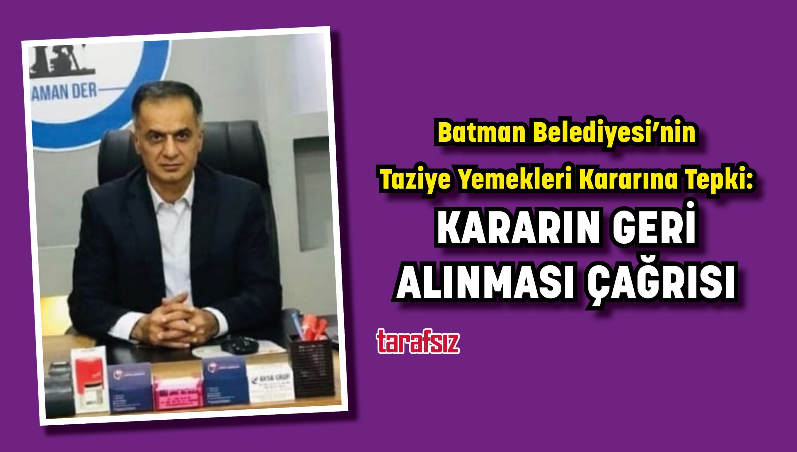 Batman Belediyesi’nin Taziye Yemekleri Kararına Tepki: KARARIN GERİ ALINMASI ÇAĞRISI