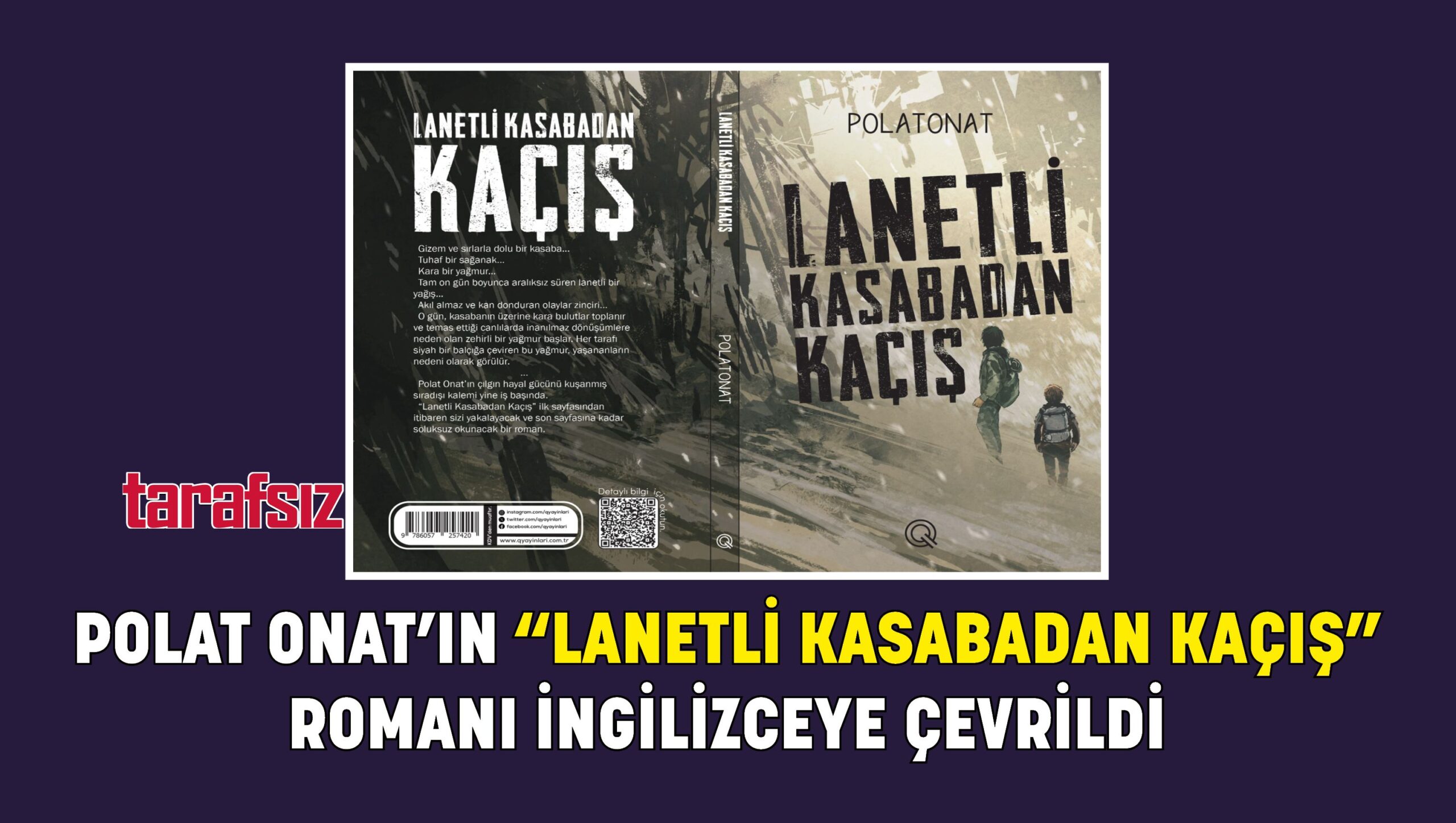 POLAT ONAT’IN “LANETLİ KASABADAN KAÇIŞ” ROMANI İNGİLİZCEYE ÇEVRİLDİ