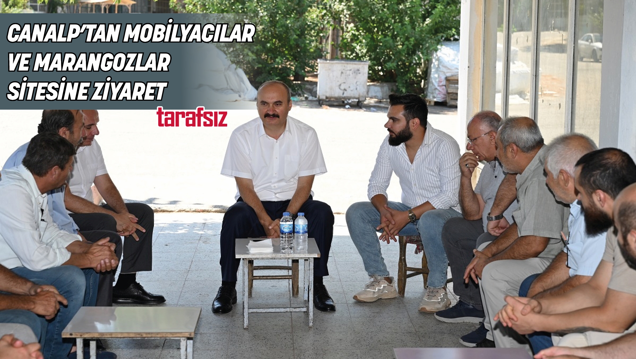 CANALP’TAN MOBİLYACILAR VE MARANGOZLAR SİTESİNE ZİYARET