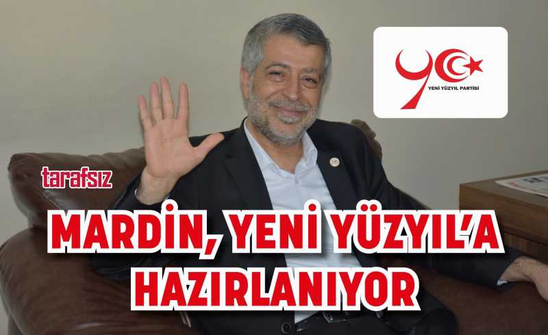 MARDİN, YENİ YÜZYIL’A HAZIRLANIYOR