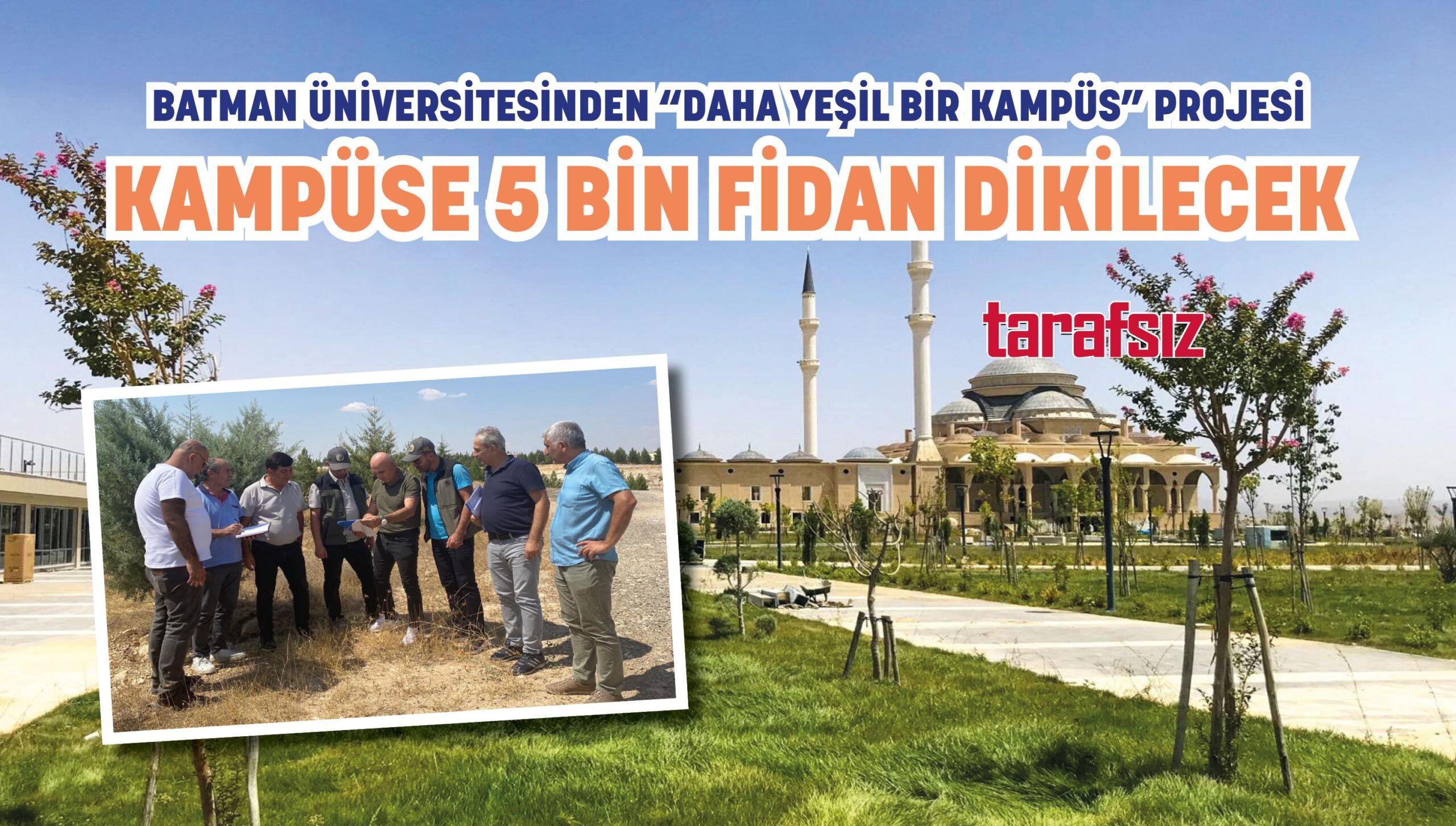 KAMPÜSE 5 BİN FİDAN DİKİLECEK