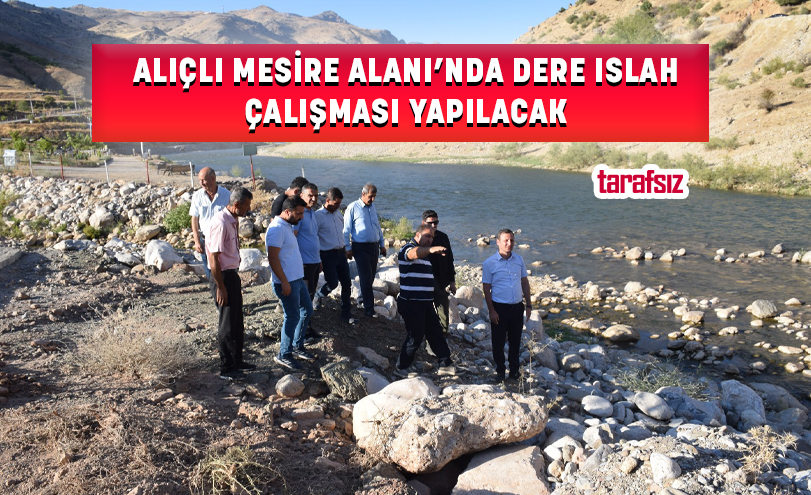 ALIÇLI MESİRE ALANI’NDA DERE ISLAH ÇALIŞMASI YAPILACAK
