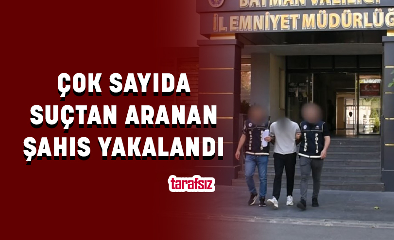 ÇOK SAYIDA SUÇTAN ARANAN ŞAHIS YAKALANDI