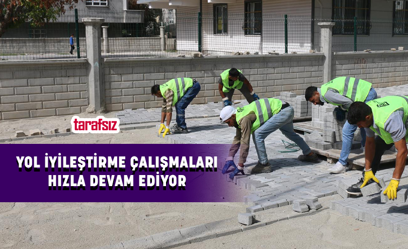 YOL İYİLEŞTİRME ÇALIŞMALARI HIZLA DEVAM EDİYOR