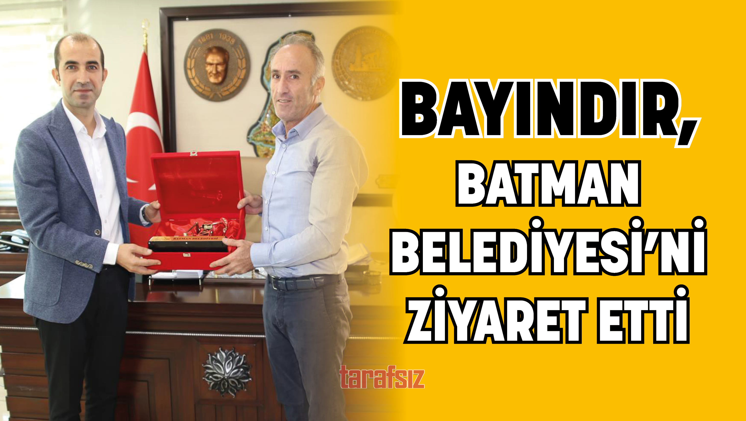BAYINDIR, BATMAN BELEDİYESİ’Nİ ZİYARET ETTİ