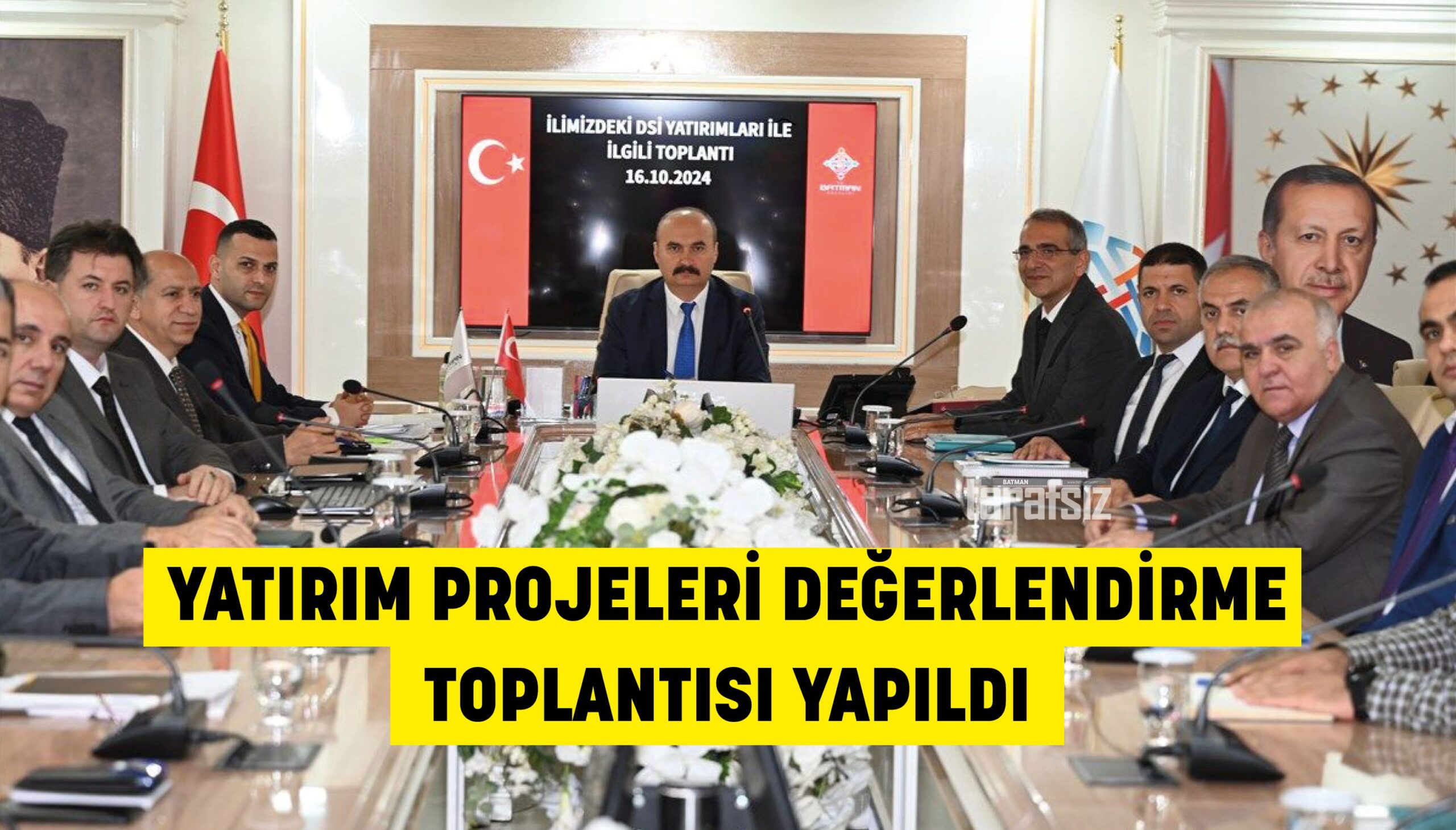 YATIRIM PROJELERİ DEĞERLENDİRME TOPLANTISI YAPILDI