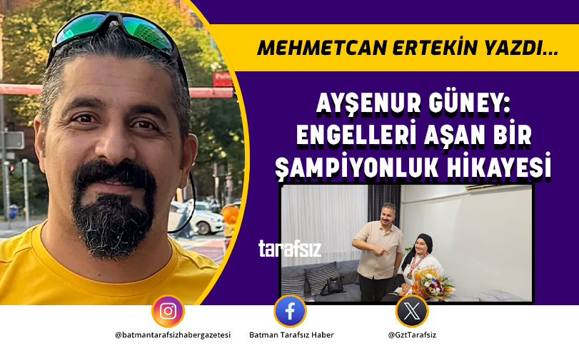 AYŞENUR GÜNEY: ENGELLERİ AŞAN BİR ŞAMPİYONLUK HİKAYESİ