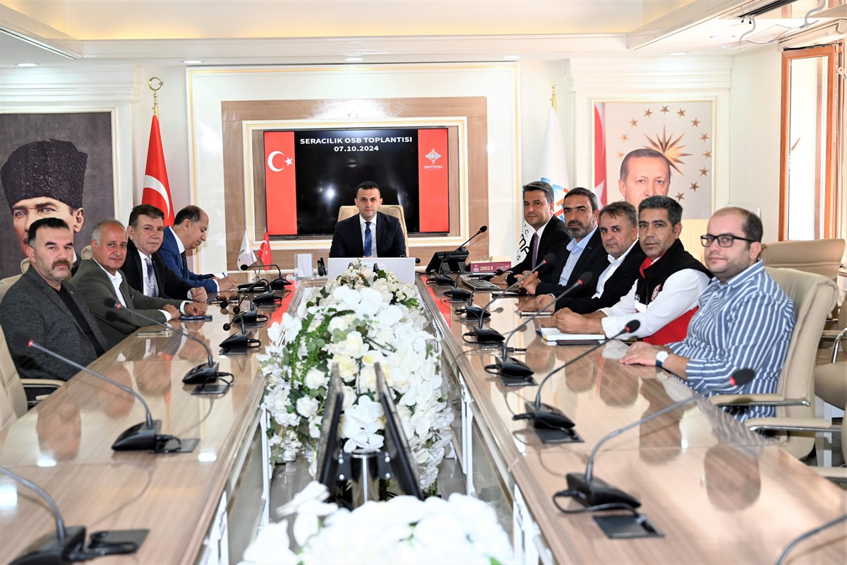 SERA OSB’LERLE İLE İLGİLİ YÜRÜTÜLEN ÇALIŞMALAR MASAYA YATIRILDI