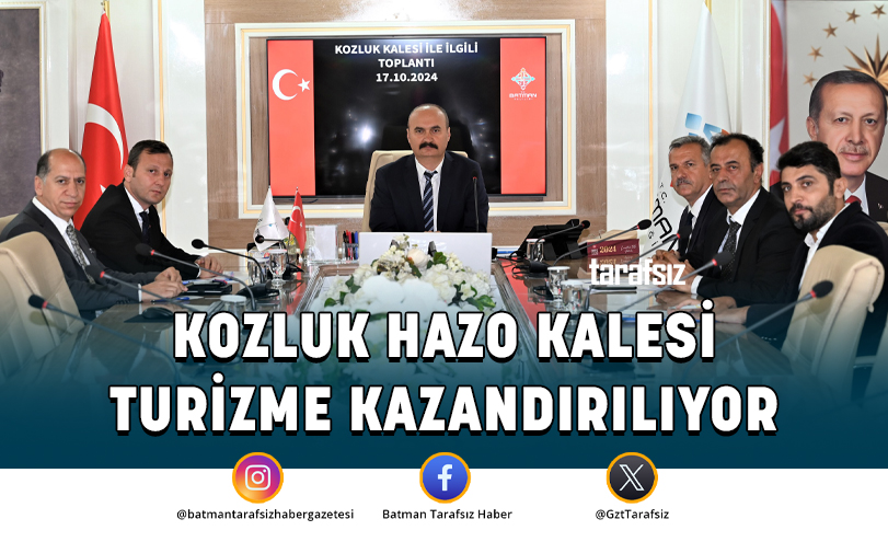 KOZLUK HAZO KALESİ TURİZME KAZANDIRILIYOR