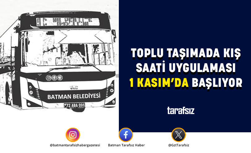 TOPLU TAŞIMADA KIŞ SAATİ UYGULAMASI 1 KASIM’DA BAŞLIYOR