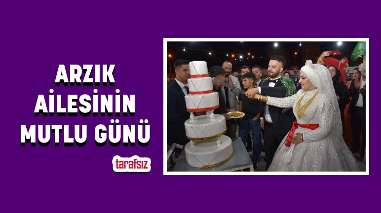 ARZIK AİLESİNİN MUTLU GÜNÜ