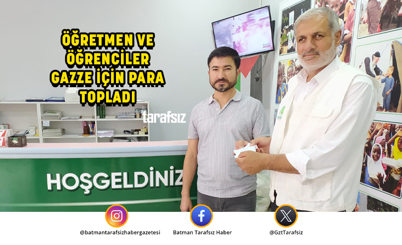ÖĞRETMEN VE ÖĞRENCİLER GAZZE İÇİN PARA TOPLADI