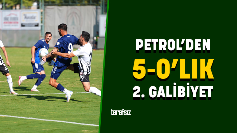PETROL’DEN 5-0’LIK 2. GALİBİYET