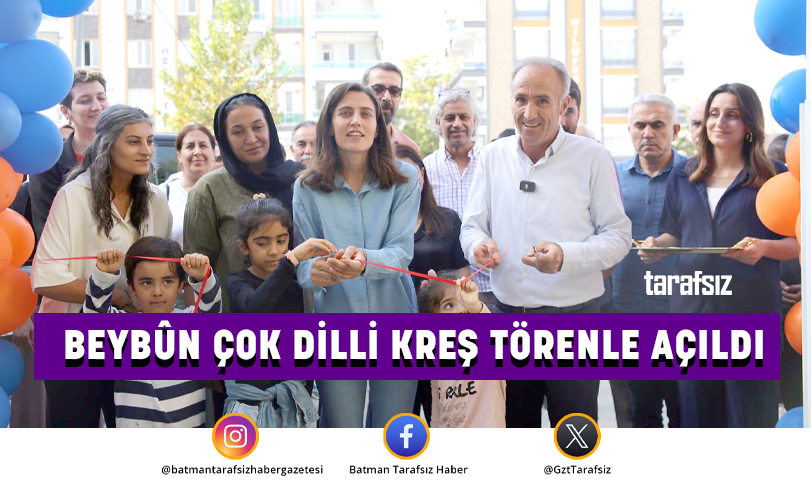 BEYBÛN ÇOK DİLLİ KREŞ TÖRENLE AÇILDI