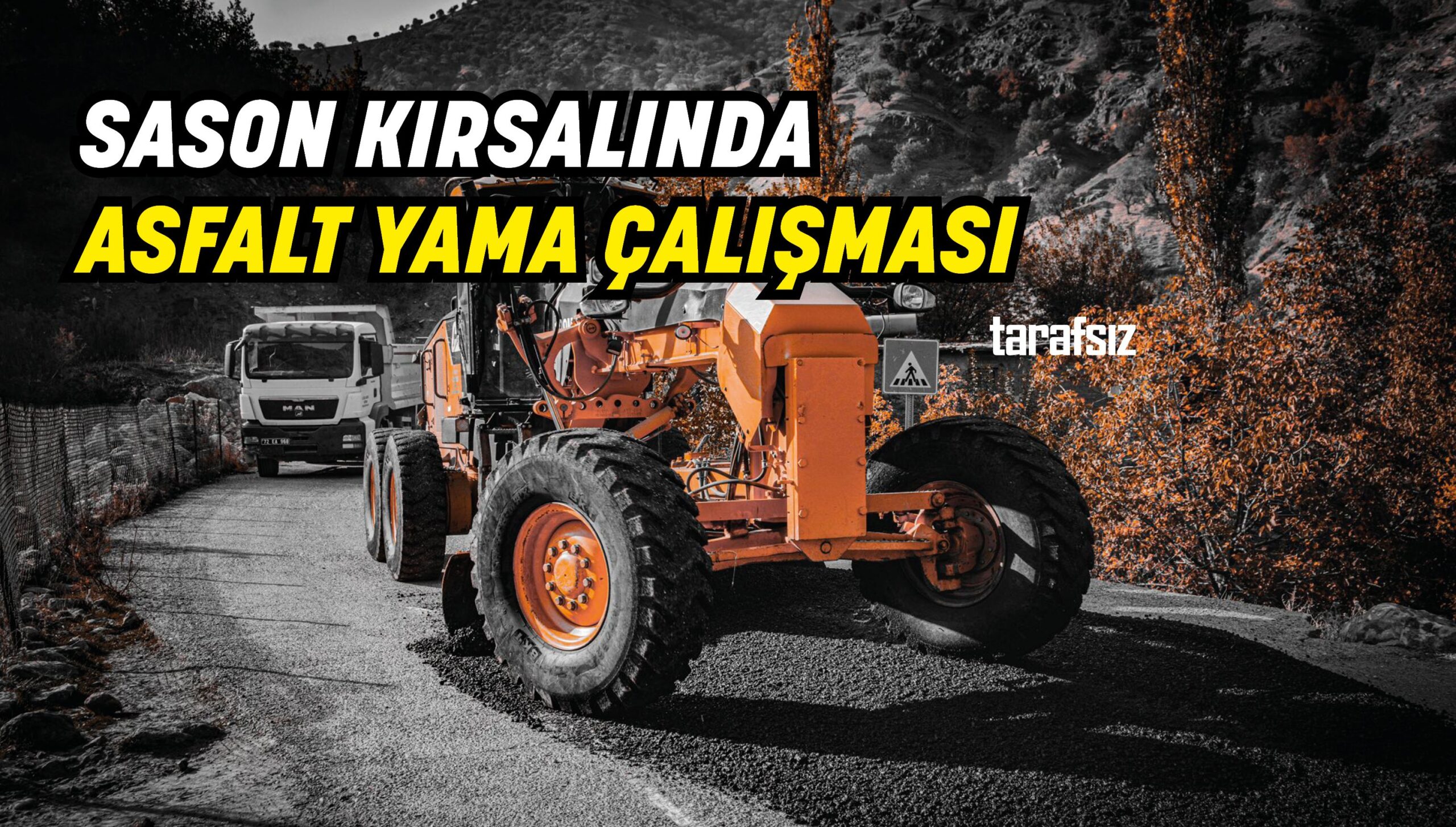 SASON KIRSALINDA ASFALT YAMA ÇALIŞMASI