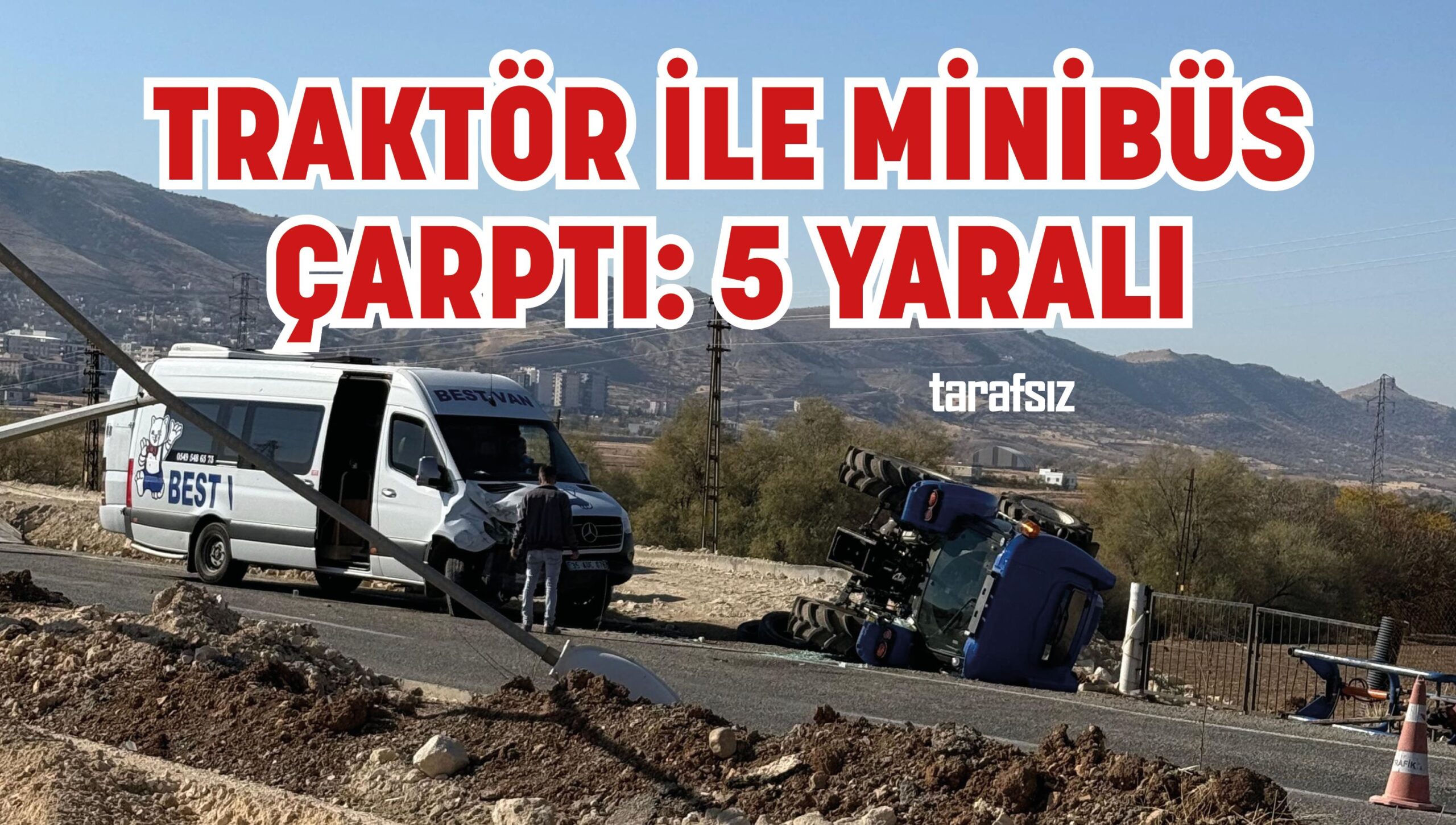 TRAKTÖR İLE MİNİBÜS ÇARPTI: 5 YARALI