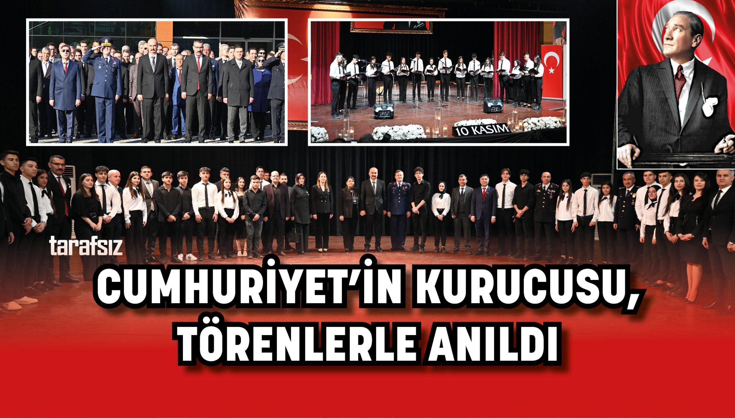 CUMHURİYET’İN KURUCUSU, TÖRENLERLE ANILDI