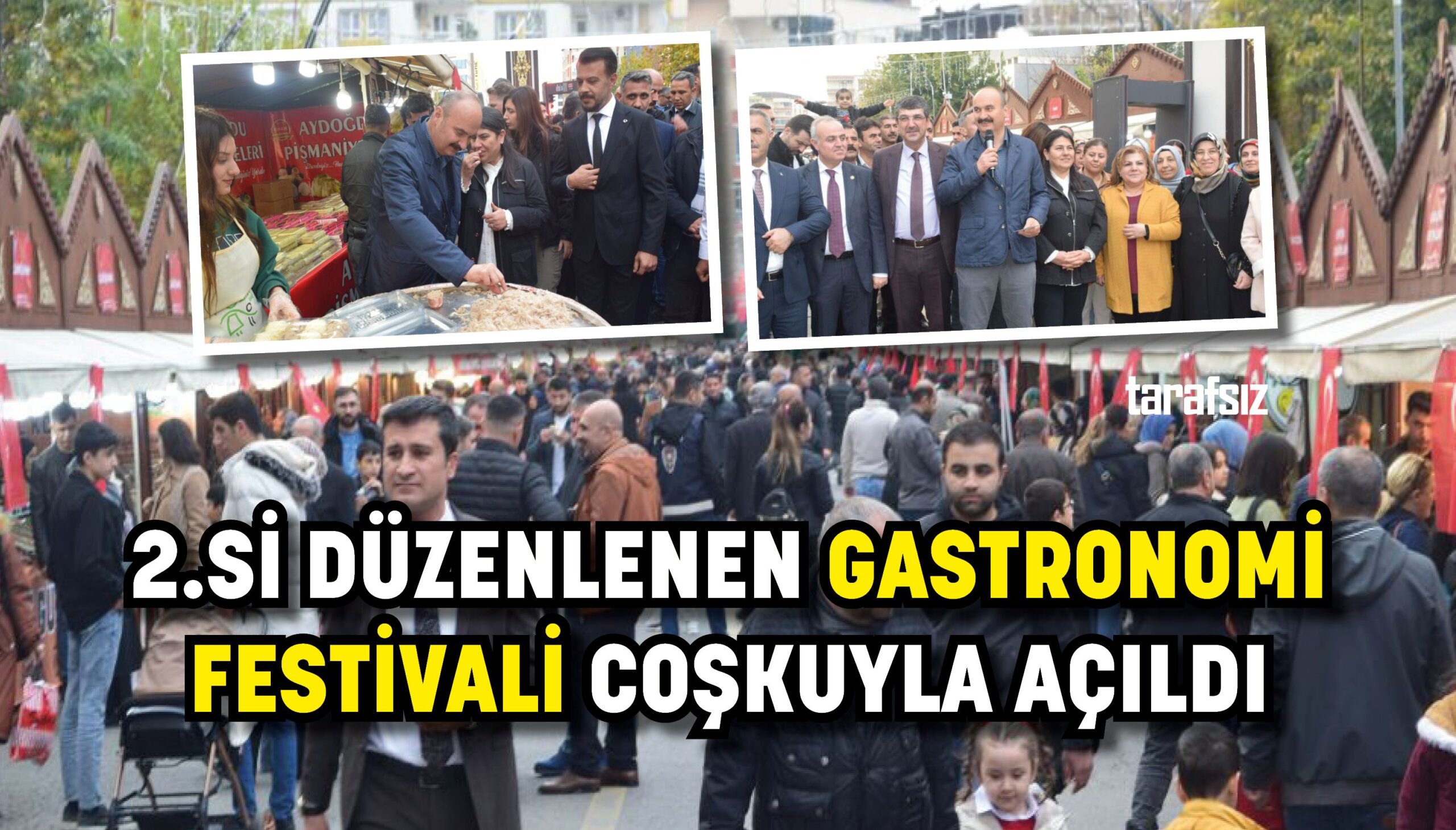 2.Sİ DÜZENLENEN GASTRONOMİ FESTİVALİ COŞKUYLA AÇILDI