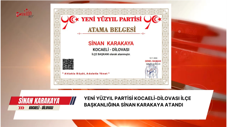 YENİ YÜZYIL PARTİSİ KOCAELİ DİLOVASI İLÇE BAŞKANLIĞI’NA SİNAN KARAKAYA ATANDI