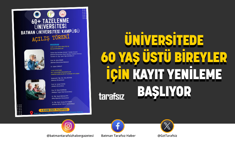 ÜNİVERSİTEDE 60 YAŞ ÜSTÜ BİREYLER İÇİN KAYIT YENİLEME BAŞLIYOR