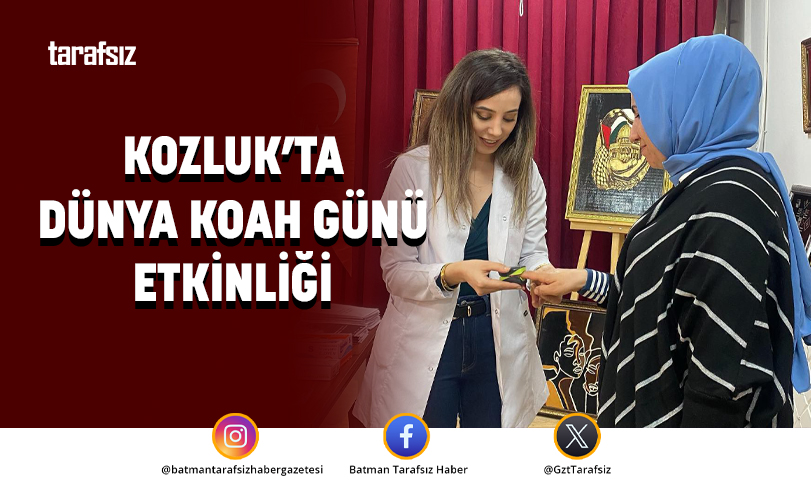 KOZLUK’TA DÜNYA KOAH GÜNÜ ETKİNLİĞİ