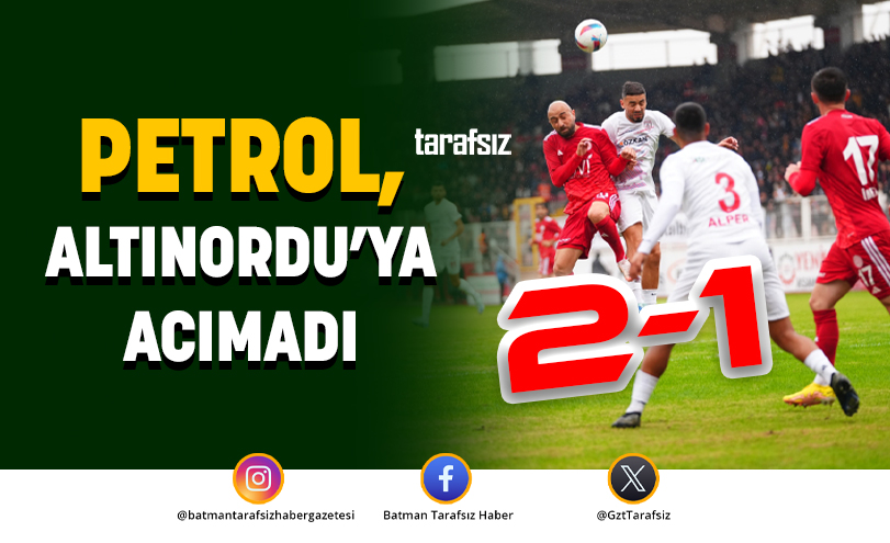 PETROL, ALTINORDU’YA ACIMADI