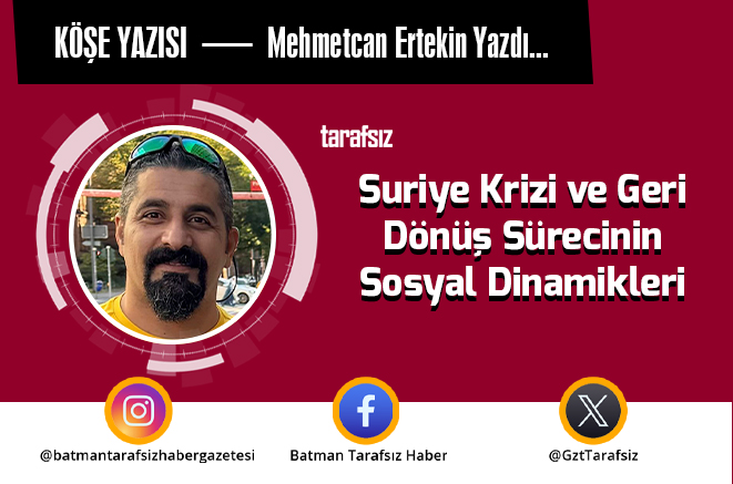 Suriye Krizi ve Geri Dönüş Sürecinin Sosyal Dinamikleri