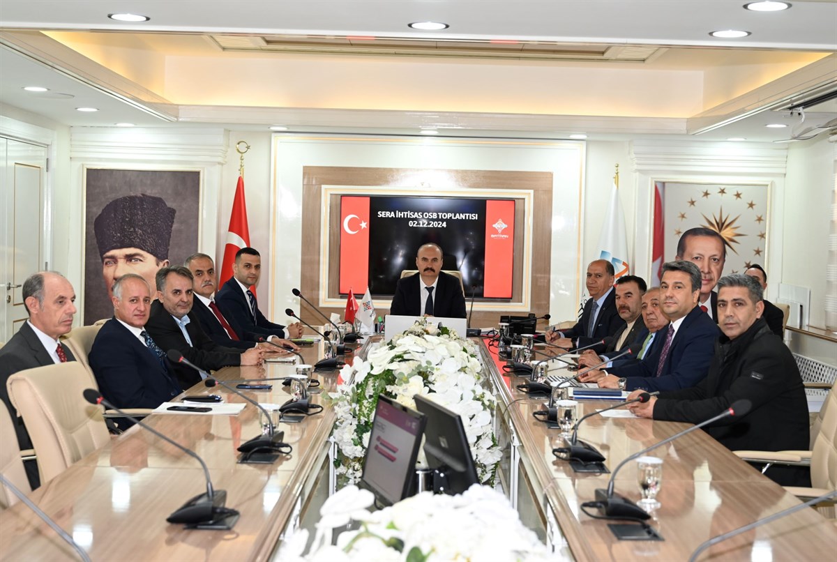 Sera İhtisas OSB çalışmaları masaya yatırıldı