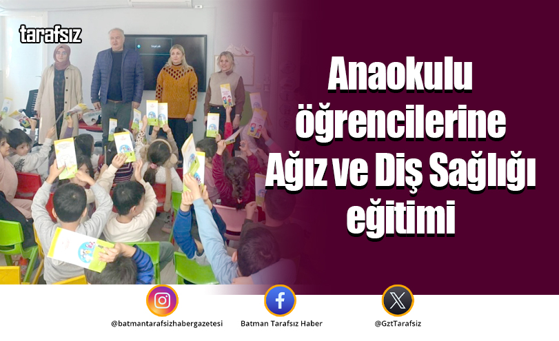 Anaokulu öğrencilerine Ağız ve Diş Sağlığı eğitimi