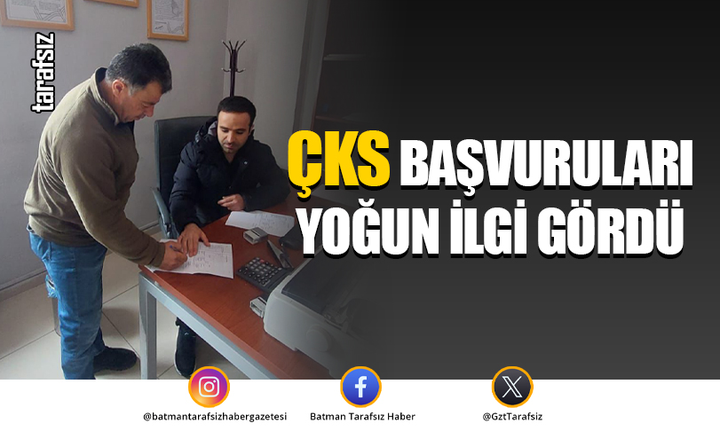 ÇKS başvuruları yoğun ilgi gördü