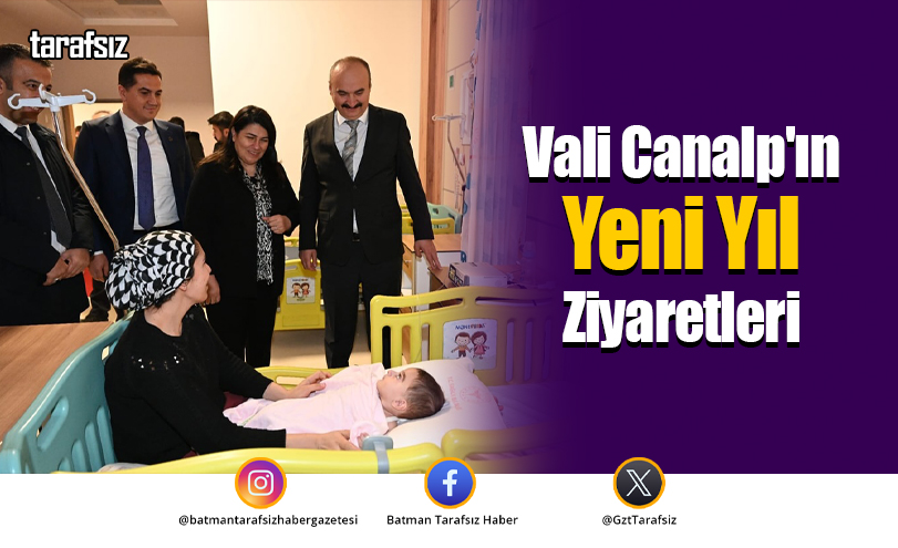 Vali Canalp’ın Yeni Yıl Ziyaretleri