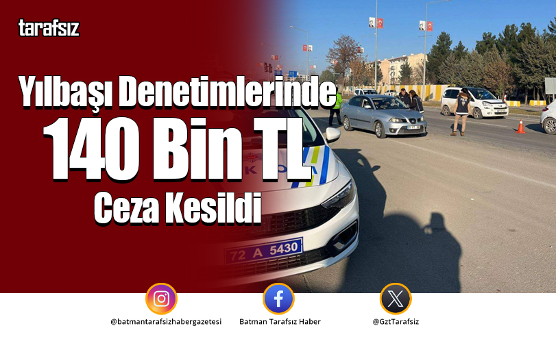 Yılbaşı Denetimlerinde 140 Bin TL Ceza Kesildi