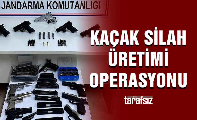 Kaçak silah üretimi operasyonu