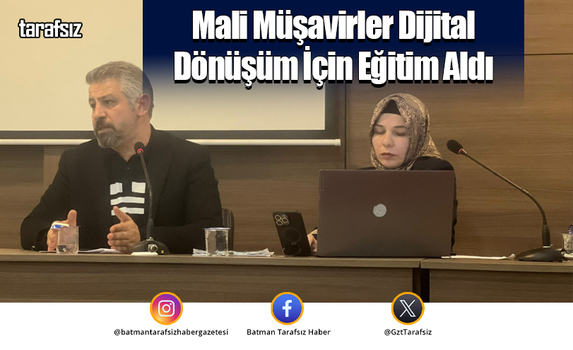 Mali Müşavirler Dijital Dönüşüm İçin Eğitim Aldı