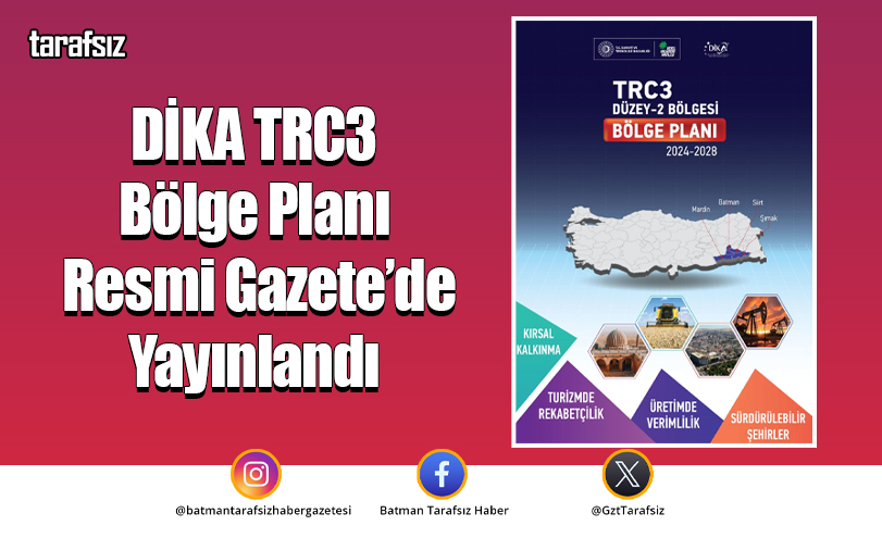DİKA TRC3 Bölge Planı Resmi Gazete’de Yayınlandı