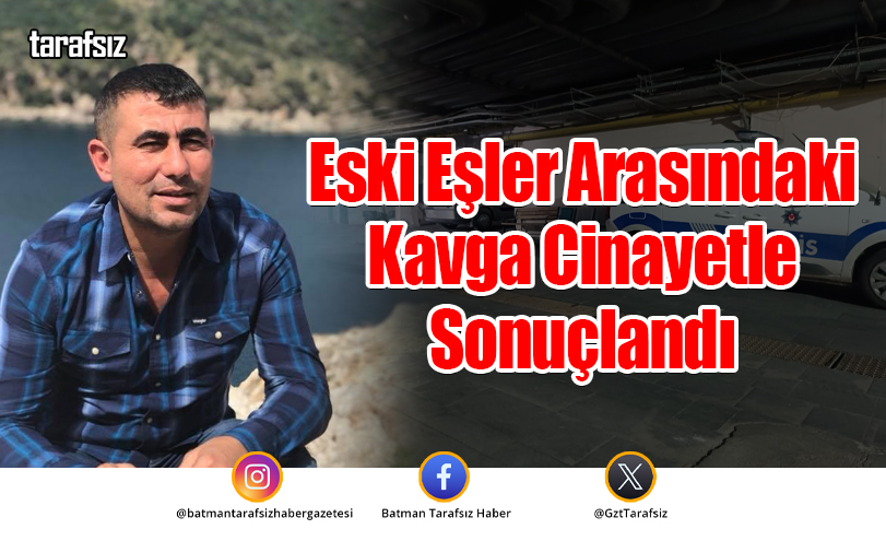 Eski Eşler Arasındaki Kavga Cinayetle Sonuçlandı